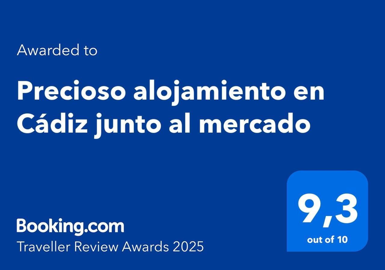 Precioso Alojamiento En Cadiz Junto Al Mercado 外观 照片